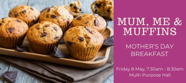 "Mum, Me & Muffins" Mother's Day Breakfast Banner Photo