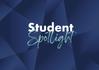 STUDENT SPOTLIGHT Banner Photo