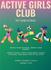 Year 7/8 Active Girls Club Banner Photo