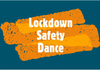 LSC Lockdown
Safety Dance Banner Photo
