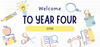 Year Four Banner Photo