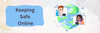 Keeping Our Children Safe Online During the Holidays Banner Photo