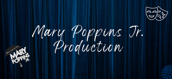 School Production Banner Photo