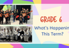 What's Happening In Grade 6? Banner Photo