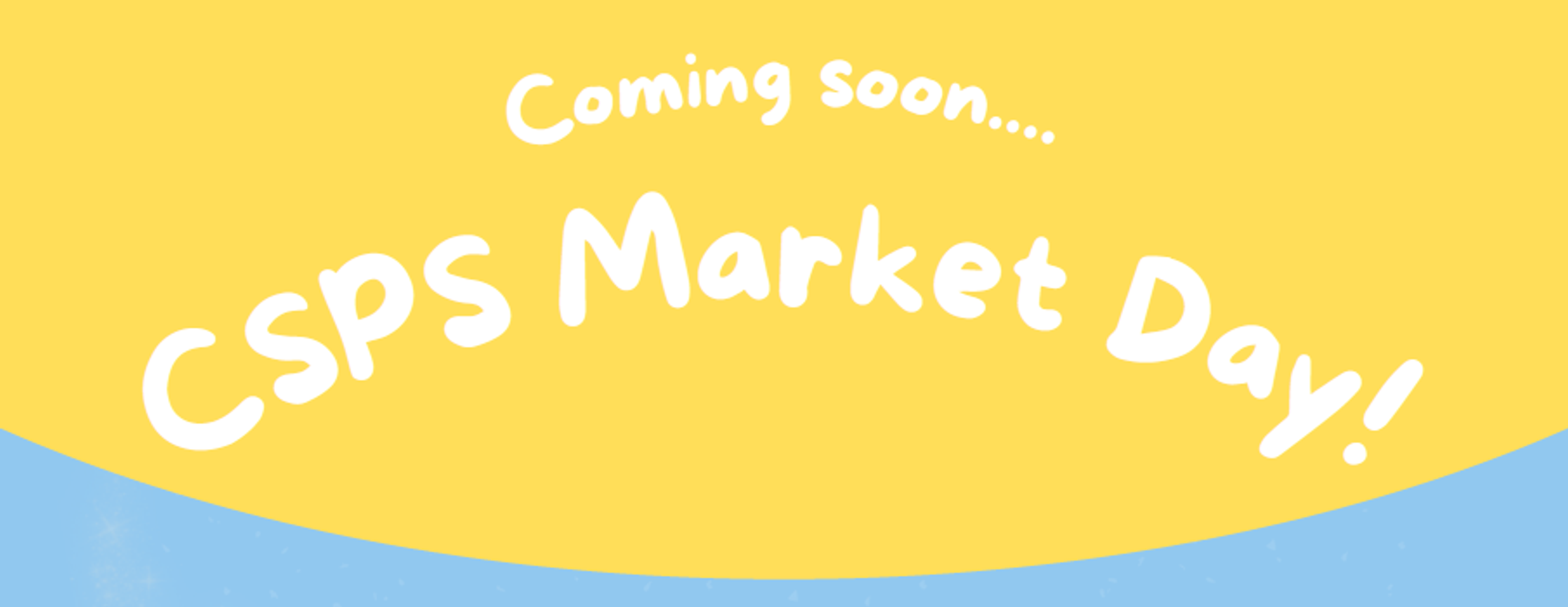 Year 6 CSPS Market Day Banner Photo