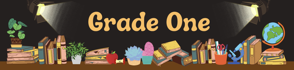 What's Happening In Grade 1?  Banner Photo