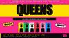 QUEENS - A Sensational Production! Banner Photo