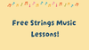 Free Strings Music Lessons for new students! Banner Photo
