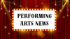 Performing Arts Update Banner Photo