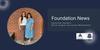 Foundation News Banner Photo