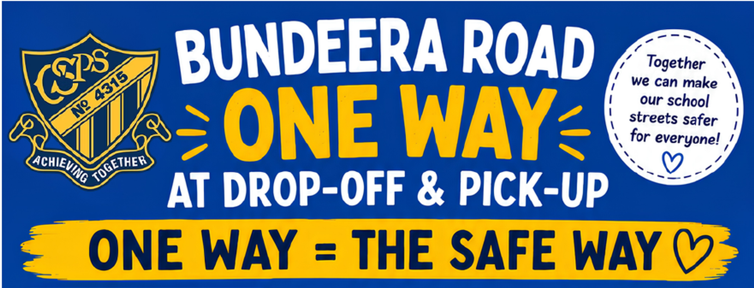 One Way = The Safe Way Banner Photo