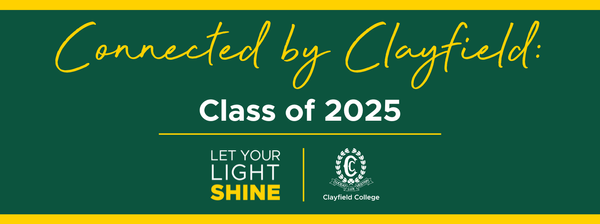 Class of 2025 | Connected by Clayfield Banner Photo