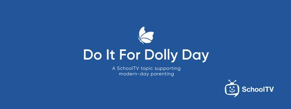 School TV: Do it for Dolly Day Banner Photo