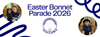 Easter Bonnet Parade 2026 Banner Photo