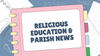 Religious Education and Parish News Banner Photo