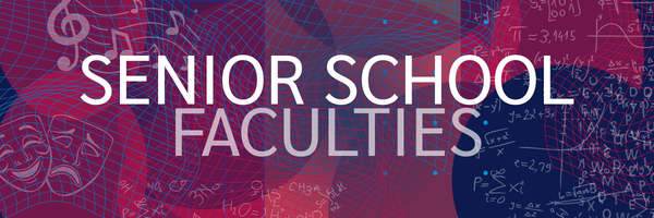Faculties - Senior School Studies Banner Photo