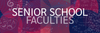 Faculties - Senior School Studies Banner Photo