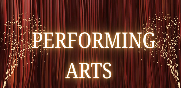What's Happening In Performing Arts?  Banner Photo