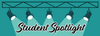 STUDENT SPOTLIGHT Banner Photo