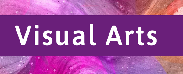 Visual Arts Term 1 Overviews Banner Photo