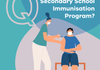 Secondary School Immunisation Program Banner Photo
