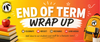 END OF TERM WRAP UP Banner Photo