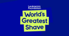 LHS SRC - WORLD'S GREATEST SHAVE Banner Photo