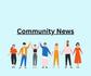 Community News Banner Photo