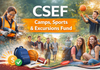 Camps, Sports and Excursions Fund - CSEF Banner Photo