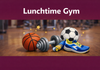 Lunchtime Gym Activities Banner Photo