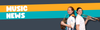 Music News Banner Photo