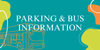Parking and Bus Information Banner Photo