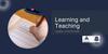 Learning and Teaching Banner Photo