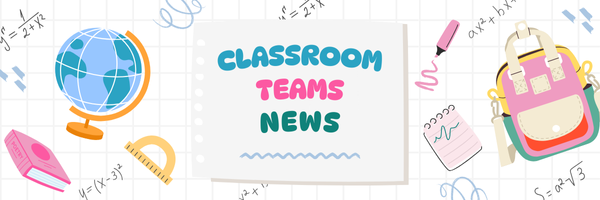Classroom Teams News Banner Photo