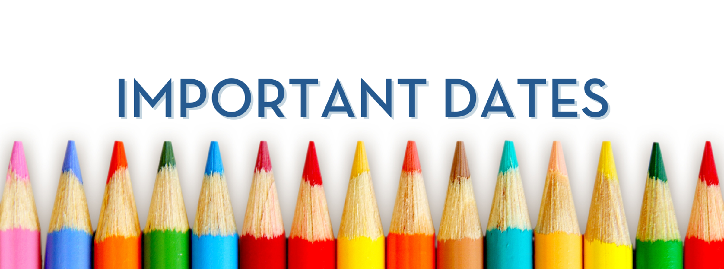 Important Dates & Upcoming Events Banner Photo