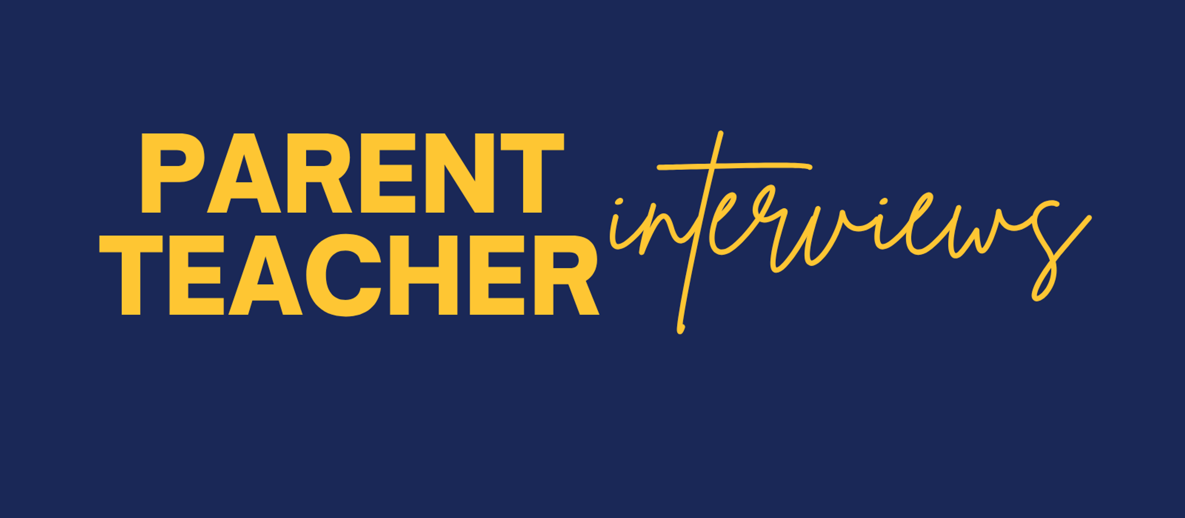 Parent Teacher Interviews Banner Photo
