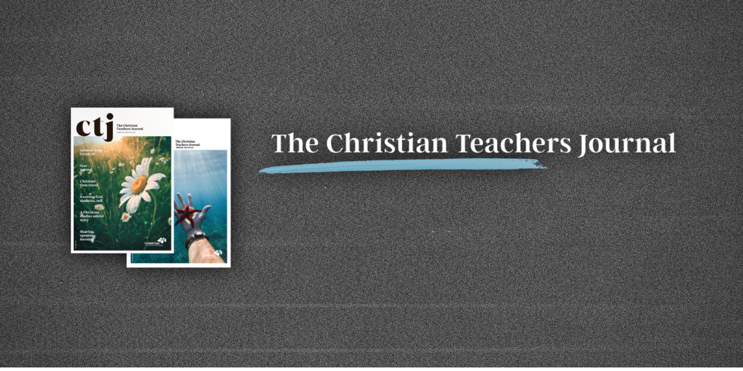 August Edition of Christian Teachers Journal Banner Photo
