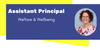 Assistant Principal - Welfare & Wellbeing Banner Photo