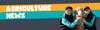 Agriculture News Banner Photo