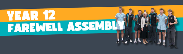 Year 12 Farewell Assembly Banner Photo