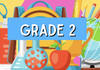 What's Happening in Grade 2? Banner Photo