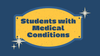 Students With Medical Conditions Banner Photo