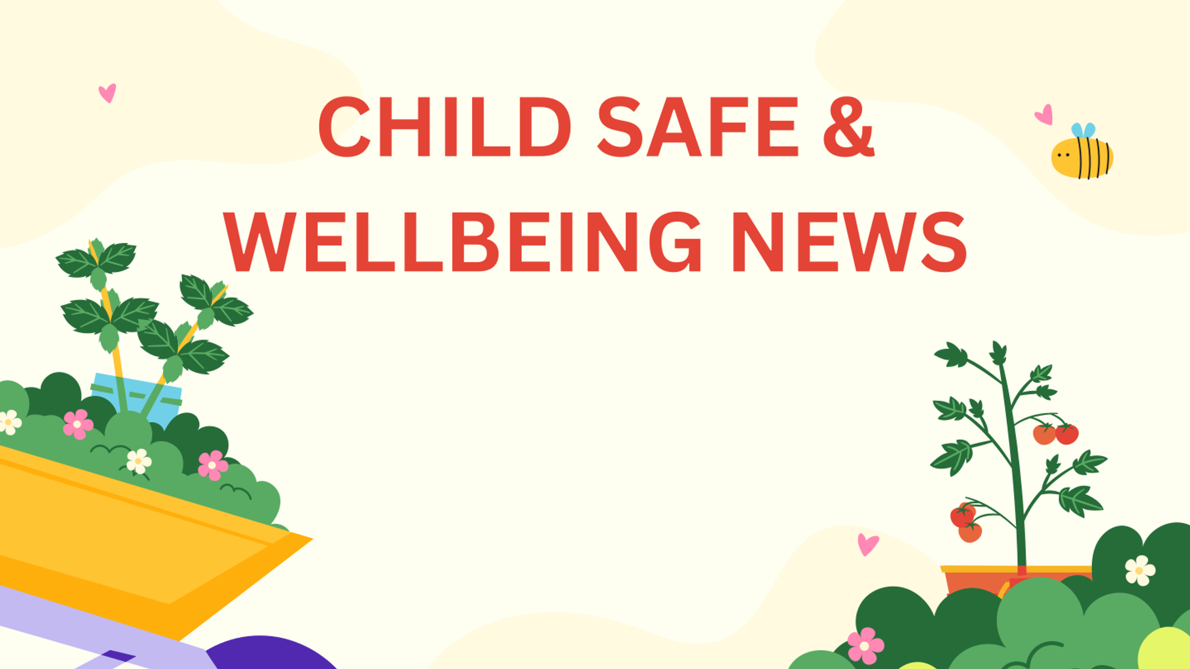 Child Safe & Wellbeing News Banner Photo