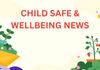 Child Safe & Wellbeing News Banner Photo