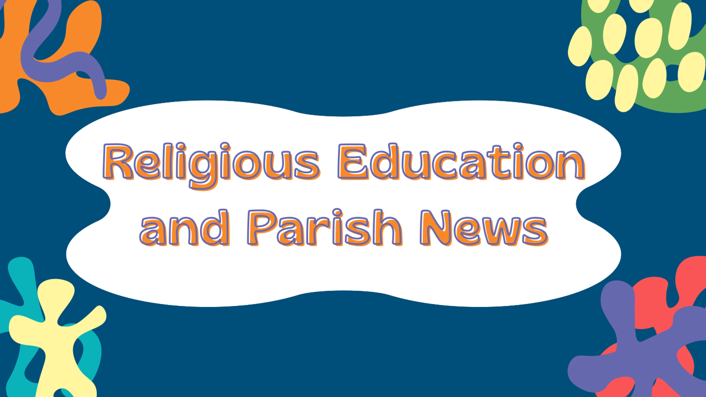 Religious Education and Parish News Banner Photo