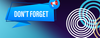 REMINDERS Banner Photo