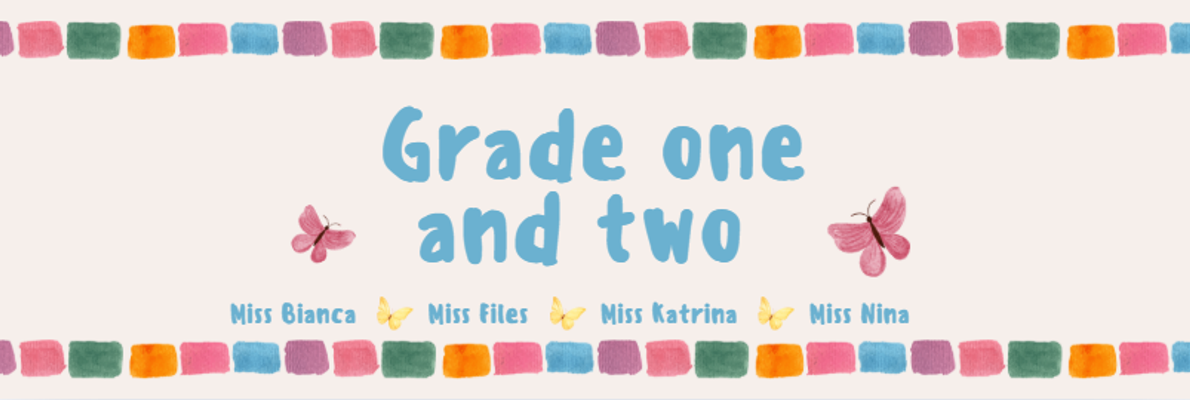 From Our Year One & Two Classrooms Banner Photo