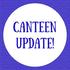 Canteen Update Banner Photo