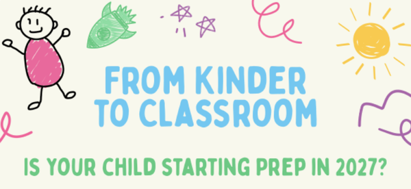 Is Your Child Starting Prep In 2027? Banner Photo