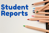 Student Reports Banner Photo